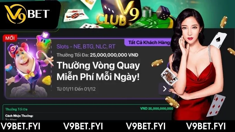 Áp dụng khuyến mãi tạo vòng quay miễn phí theo quy định của V9BET