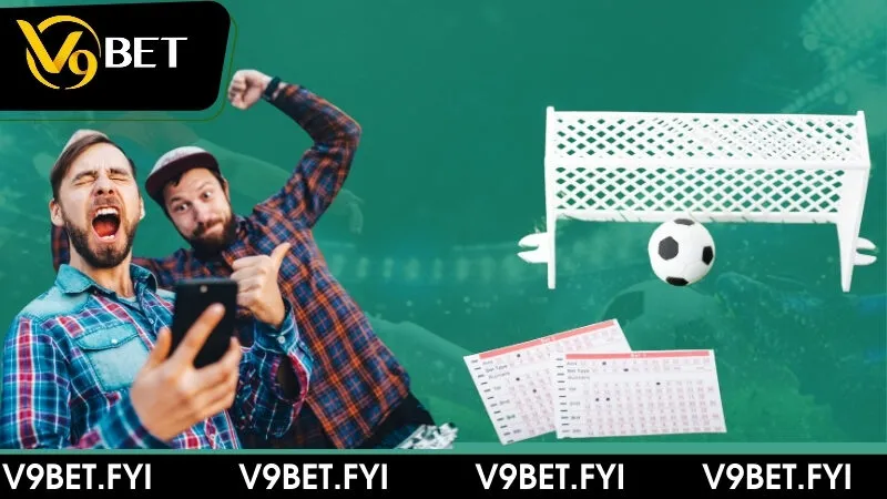 Kèo bàn thắng là gì và cách cá cược hiệu quả cùng V9bet