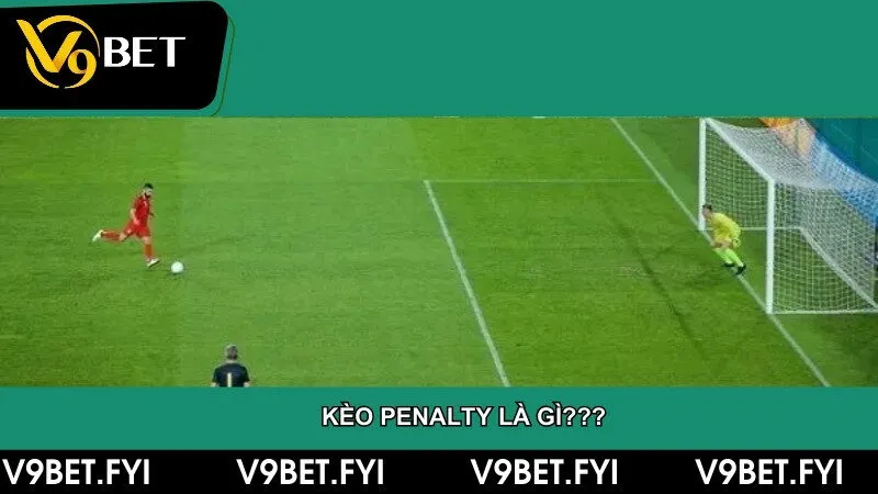 Tìm hiểu Kèo Penalty là gì