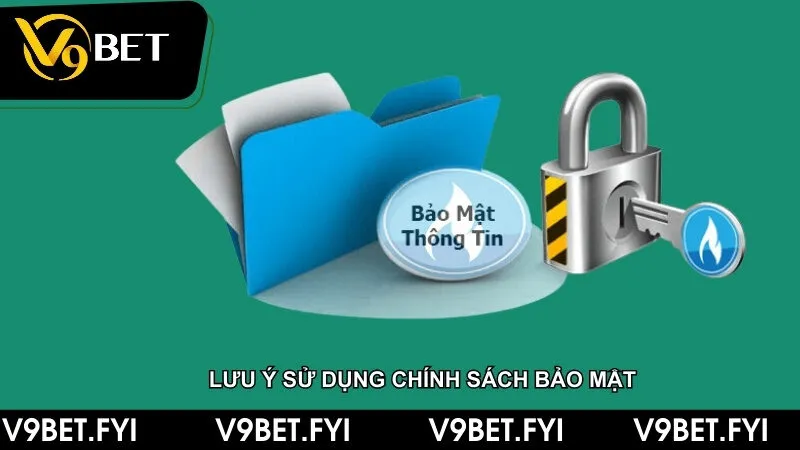 Những chú ý khi sử dụng chính sách