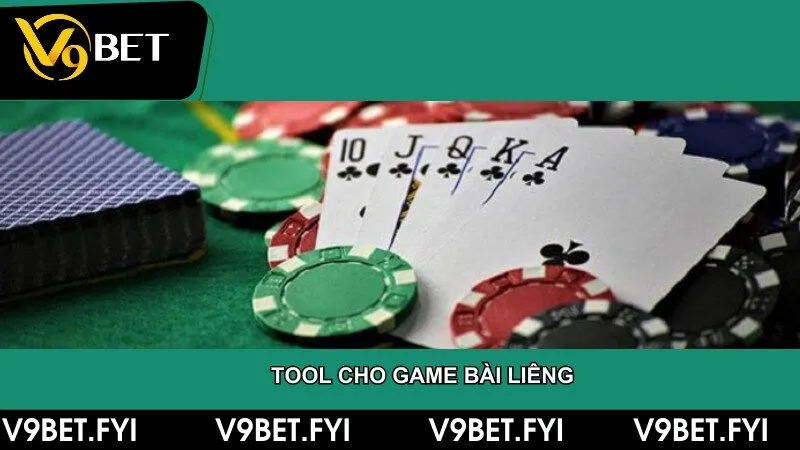 Tool cho game bài liêng | Top 3 tool phổ biến hiệu quả 2024